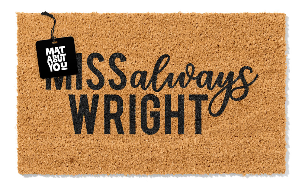 Miss Always Wright Doormat – Natural Coir