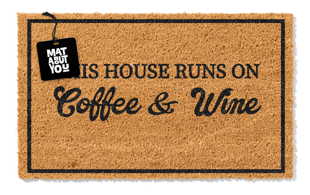This House Runs on Coffee & Wine Doormat – Coir Entrance Mat
