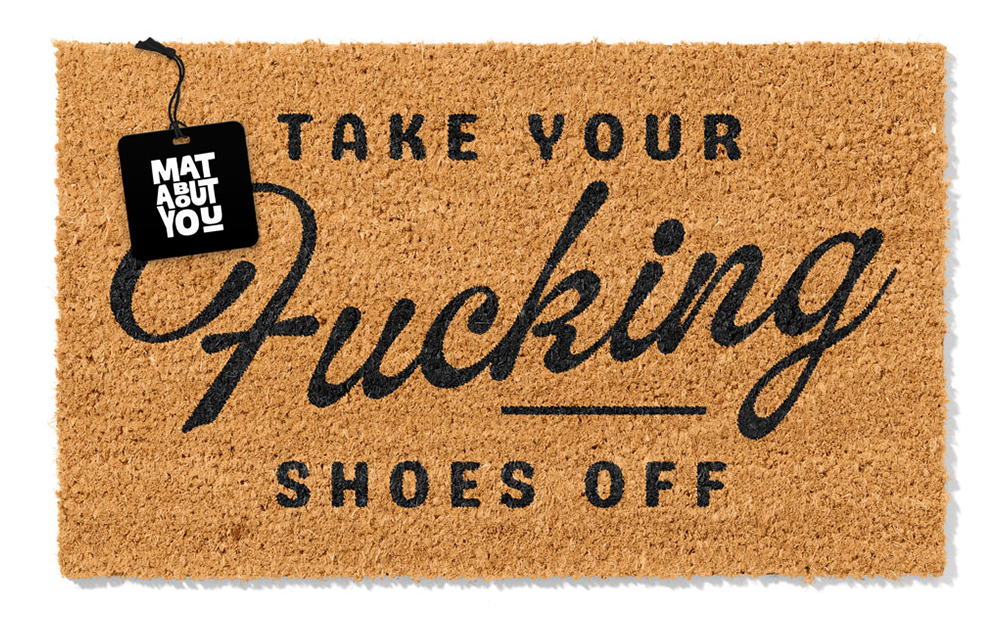 Take Your Shoes Off Doormat – Funny Swear Word Edition