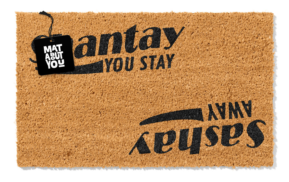 Sashay Away / Santay You Stay Doormat – Funny Flip Design